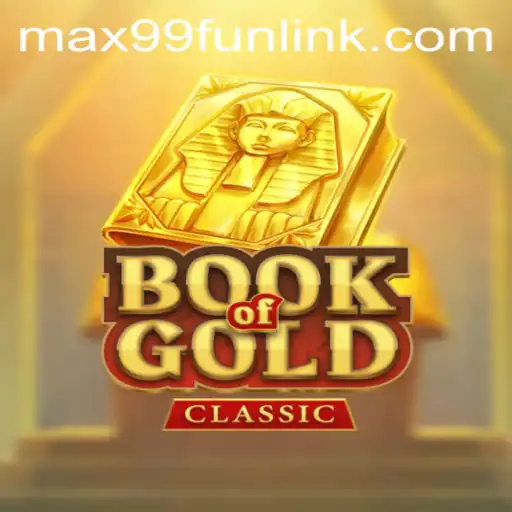 Exploring the Thrills of BookOfGoldClassic on MAX99.FUN