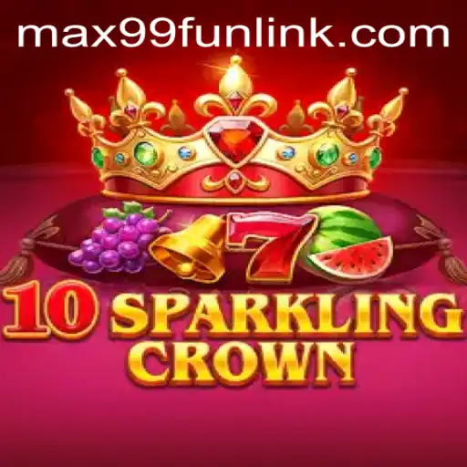 Exploring the Thrills of 10SparklingCrown: A Deep Dive into Gameplay and Strategy