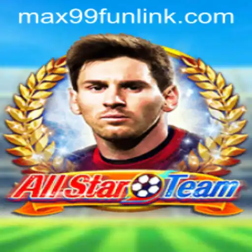 AllStarTeam: Revolutionizing Online Gaming with MAX99.FUN