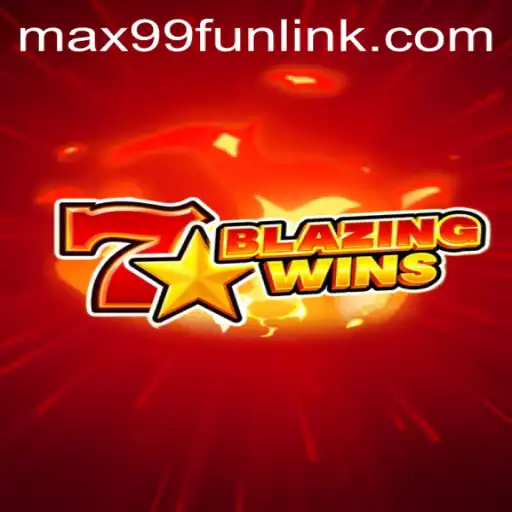 Discover the Thrilling World of BlazingWins on MAX99.FUN