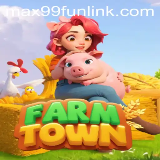 Exploring the Charming World of FarmTown on MAX99.FUN