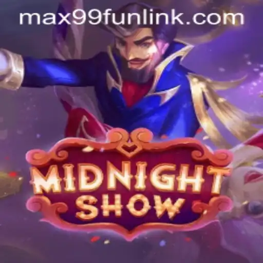 MidnightShow: A Thrilling Adventure in the World of MAX99.FUN