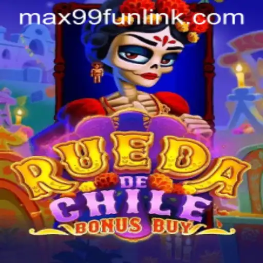 Exploring RuedaDeChileBonusBuy: A Thrilling Gaming Adventure with MAX99.FUN