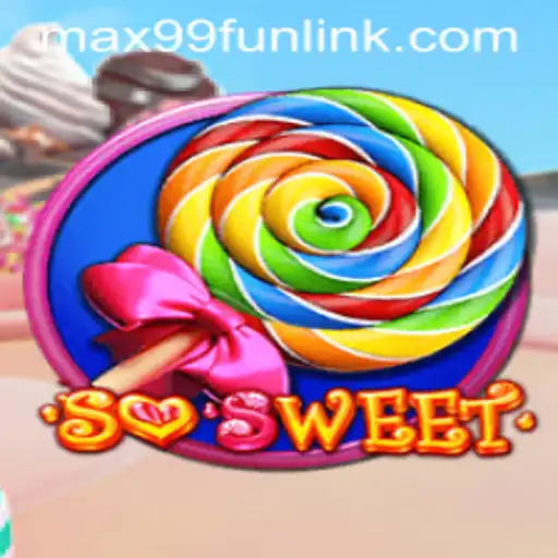 Exploring the Enchanting World of SoSweet: A Delectable Gaming Experience on MAX99.FUN