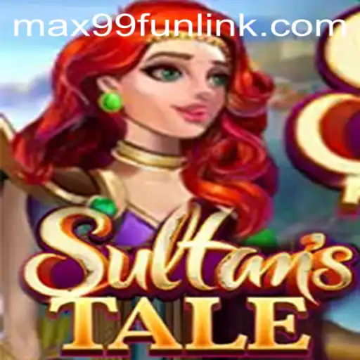 Unveiling the World of Sultanstale: A Journey Through MAX99.FUN